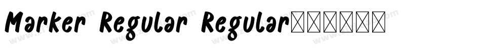 Marker Regular Regular字体转换